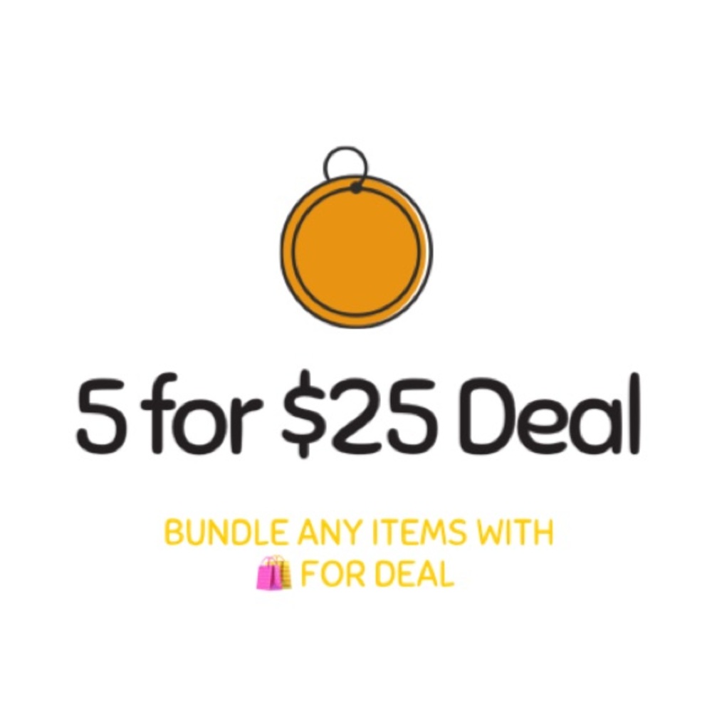 5/$25 Deal
